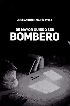 DE MAYOR QUIERO SER BOMBERO