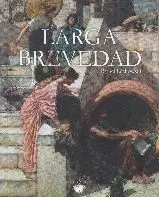 LARGA BREVEDAD