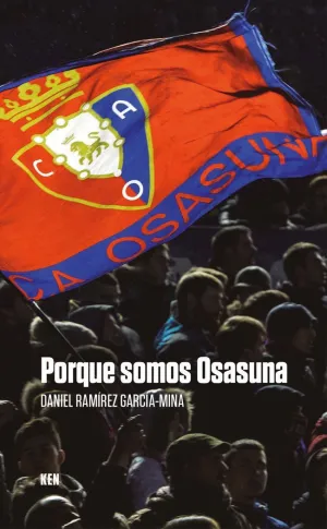 PORQUE SOMOS OSASUNA