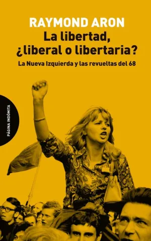 LA LIBERTAD, ¿LIBERAL O LIBERTARIA? <BR>