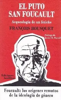 EL PUTO SAN FOUCAULT <BR>