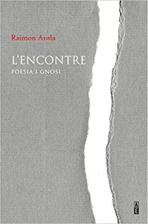 L´ENCONTRE: POESIA I GNOSI