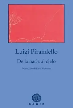 DE LA NARIZ AL CIELO