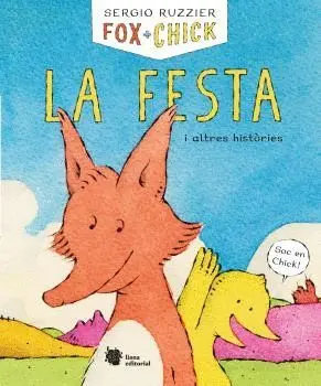 FOX + CHICK. LA FESTA I ALTRES HISTÒRIES