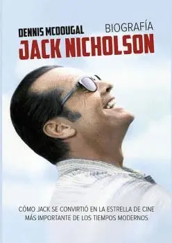 JACK NICHOLSON: BIOGRAFÍA