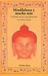 MINDFULNESS Y MUCHO MÁS: EL PODER DE LA CONCENTRACIÓN