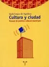 CULTURA Y CIUDAD