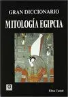 GRAN DICCIONARIO MITOLOGÍA EGIPCIA