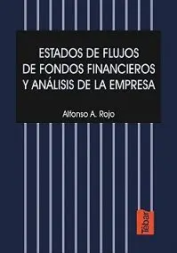 ESTADOS DE FLUJOS DE FONDOS FINANCIEROS Y ANÁLISIS DE LA EMPRESA.