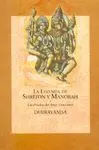 LA LEYENDA DE SHRÍTON Y MANORAH: O LAS PRUEBAS DEL AMOR CONSCIENTE.