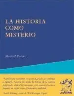 LA HISTORIA COMO MISTERIO