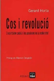 COS I REVOLUCIO: ESPIRITISME CATALA O LES PARADOXES