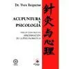 ACUPUNTURA Y PSICOLOGÍA: HACIA UNA NUEVA APROXIMACIÓN DE LA PSICOSOMÁTICA