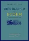 LIBRO DE ESTILO DE ECOEM: GUÍA PRÁCTICA PARA ESCRIBIR MEJOR