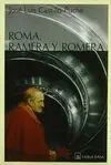 ROMA, RAMERA Y ROMERA