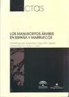 LOS MANUSCRITOS ARABES EN ESPAÑA Y MARRUECOS