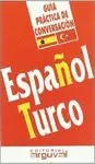 ESPAÑOL-TURCO: GUÍA DE CONVERSACIÓN