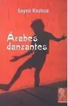 ÁRABES DANZANTES