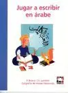 JUGAR A ESCRIBIR EN ARABE