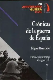 CRONICAS DE LA GUERRA DE ESPAÑA