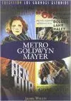 METRO GOLDWYN MAYER: MAS ESTRELLAS QUE EL FIRMAMENTO.