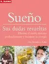 SUEÑO. SUS DUDAS RESUELTAS: ELIMINE EL ESTRÉS, DUERMA PROFUNDAMENTE Y RECUPERE LA ENERGÍA