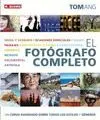 EL FOTOGRAFO COMPLETO: UN CURSO COMPLETO SOBRE TODOS LOS ESTILOS Y GÉNEROS