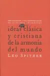 IDEAS CLASICA Y CRISTIANA DE LA ARMONIA DEL MUNDO: <BR>