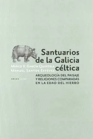 SANTUARIOS DE LA GALICIA CELTICA: <BR>