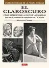 EL CLAROSCURO: <BR>