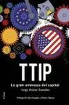 TTIP : LA GRAN AMENAZA DEL CAPITAL