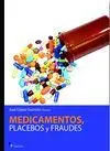 MEDICAMENTOS, PLACEBOS Y FRAUDES