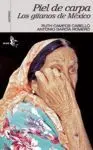 PIEL DE CARPA: LOS GITANOS DE MEXICO (+ DVD)