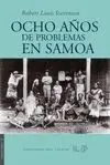 OCHO AÑOS DE PROBLEMAS EN SAMOA