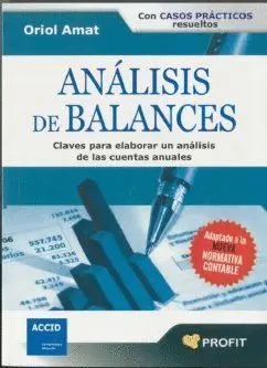 ANÁLISIS DE BALANCES: CLAVES PARA ELABORAR UN ANÁLISIS DE LAS CUENTAS ANUALES