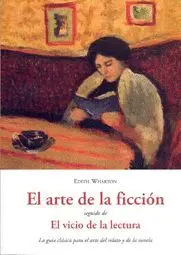 EL ARTE DE LA FICCION: <BR>