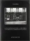 LUIS GONZALEZ DE LA HUEBRA Y LOS ORIGENES DE LA MODERNIDAD EN SALAMANCA