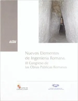 NUEVOS ELEMENTOS DE INGENIERIA ROMANA: <BR>