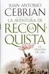 LA AVENTURA DE LA RECONQUISTA