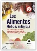 LOS ALIMENTOS MEDICINA MILAGROSA