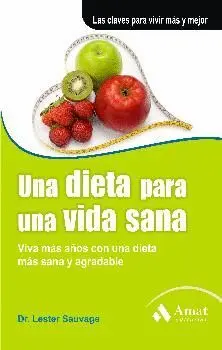 UNA DIETA PARA UNA VIDA SANA