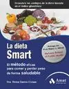 LA DIETA SMART: EL MÉTODO EFICAZ PARA COMER Y PERDER PESO DE FORMA SALUDABLE