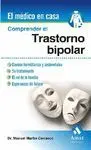 COMPRENDER EL TRASTORNO BIPOLAR: CAUSAS HEREDITARIAS Y AMBIENTALES. SU TRATAMIENTO. EL ROL DE LA FAM