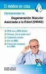 COMPRENDER LA DEGENERACIÓN MACULAR ASOCIADA A LA EDAD (DMAE)