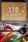 LOS 170 ALIMENTOS QUE CUIDAN DE TI