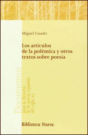 LOS ARTICULOS DE LA POLEMICA Y OTROS TEXTOS SOBRE POESIA