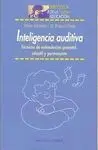 INTELIGENCIA AUDITIVA: TÉCNICAS DE ESTIMULACIÓN PRENATAL, INFANTIL Y PERMANENTE