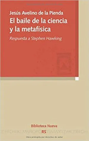 EL BAILE DE LA CIENCIA Y LA METAFISICA: RESPUESTA A STEPHEN HAWKING