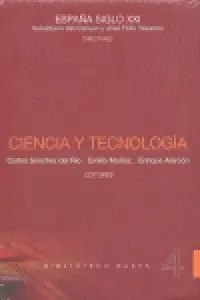 ESPAÑA SIGLO XXI: CIENCIA Y TECNOLOGIA