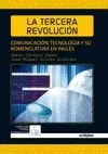 LA TERCERA REVOLUCION: COMUNICACIÓN, TECNOLOGÍA Y SU NOMENCLATURA EN INGLÉS